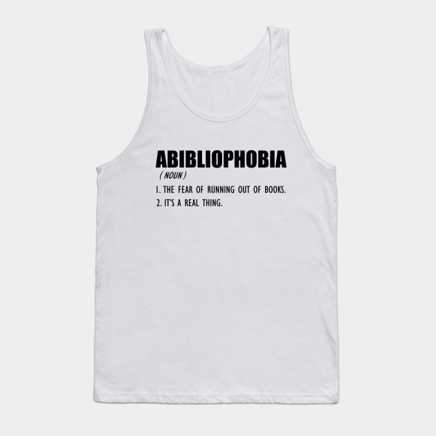 Book Lover - ABIBLIOPHOBIA Definition Tank Top by KC Happy Shop